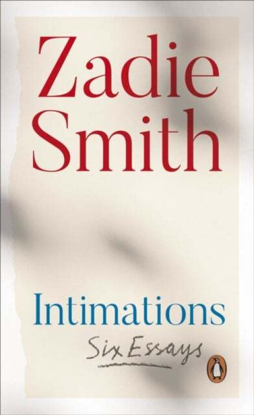 Intimations av Zadie Smith