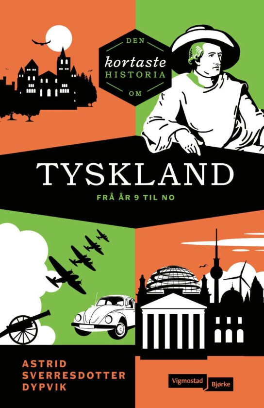 Den kortaste historia om Tyskland av Astrid Sverresdotter Dypvik
