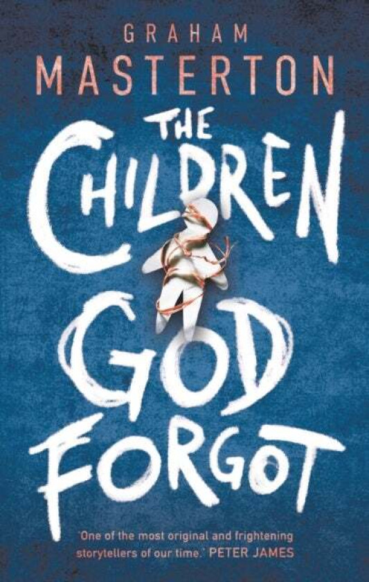 The Children God Forgot av Graham Masterton