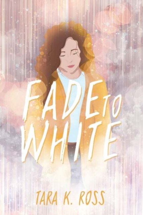 Fade to White av Tara K Ross