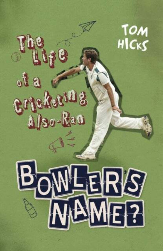 Bowler's Name? av Tom Hicks