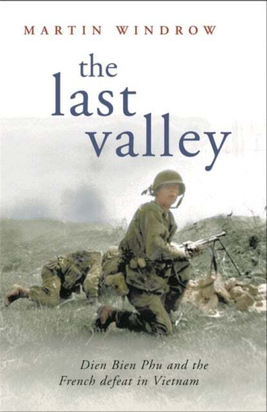 The Last Valley av Martin Windrow