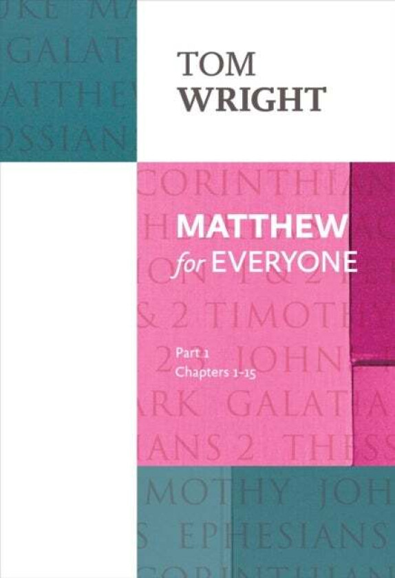 Matthew for Everyone: Part 1 av Tom Wright