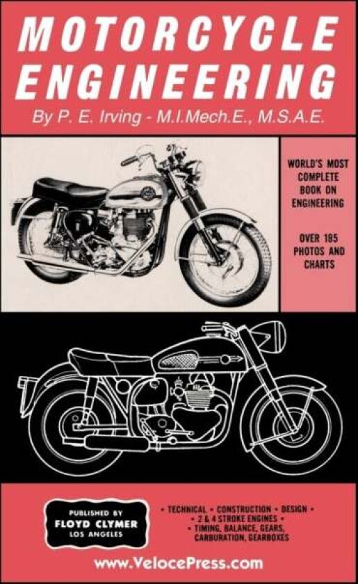 Motorcycle Engineering av P E Irving