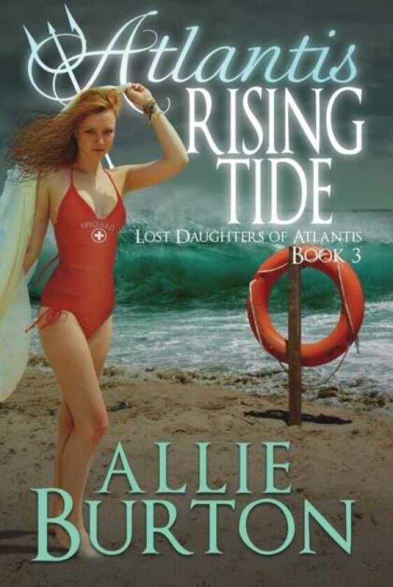 Atlantis Rising Tide av Allie Burton