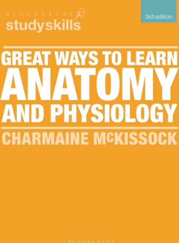 Great Ways to Learn Anatomy and Physiology av Charmaine McKissock