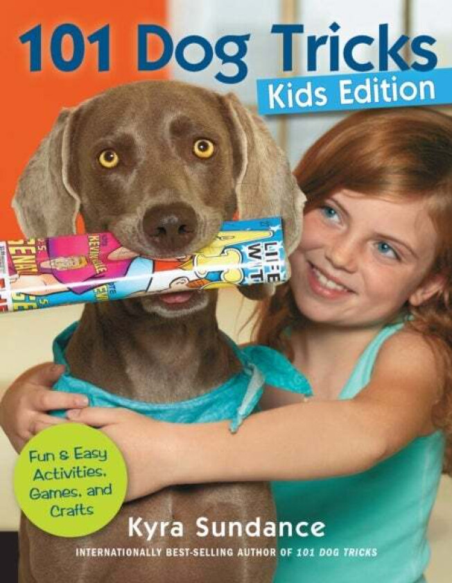 101 Dog Tricks (Kids Edition) av Kyra Sundance