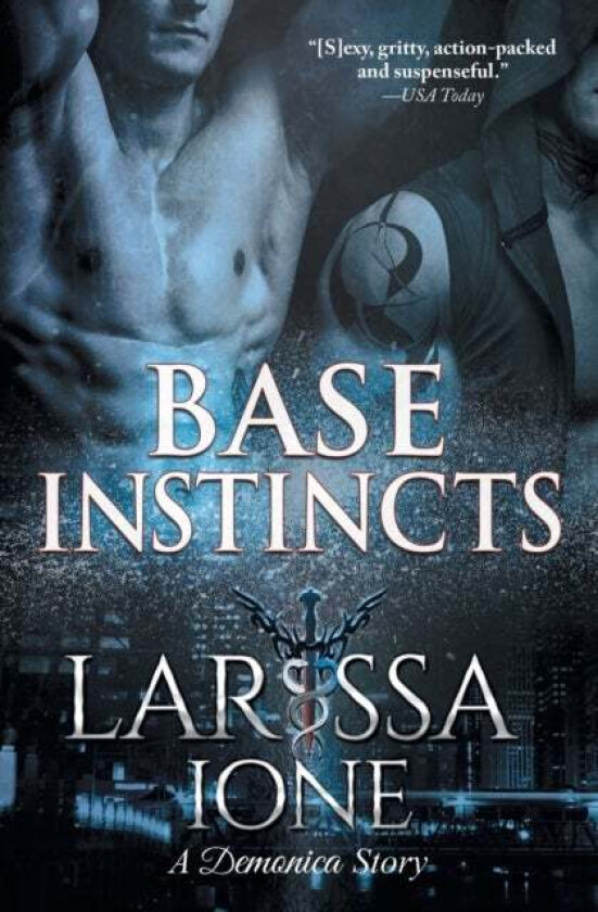 Base Instincts av Larissa Ione