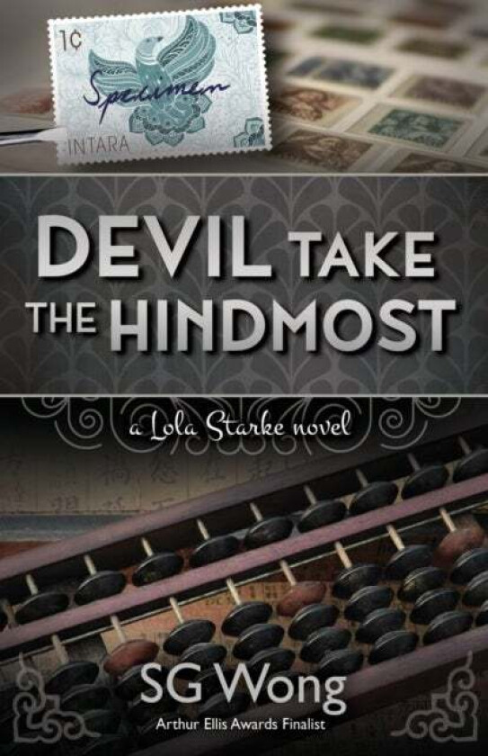 Devil Take The Hindmost av S G Wong