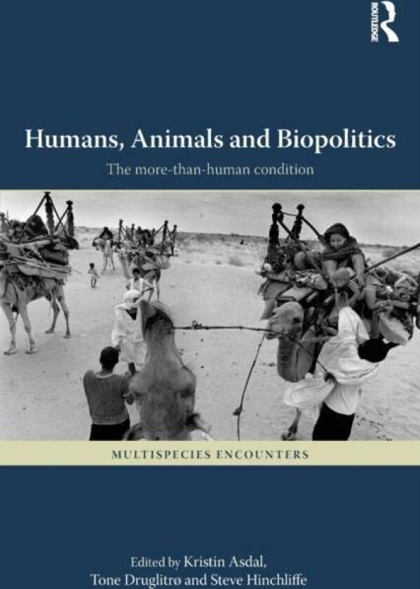 Humans, Animals and Biopolitics