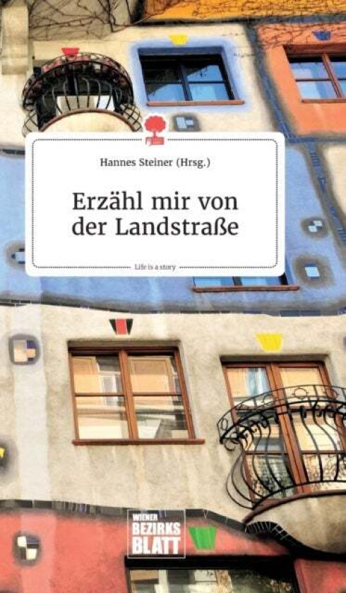 Erzahl mir von der Landstra¿. Life is a Story - story.one
