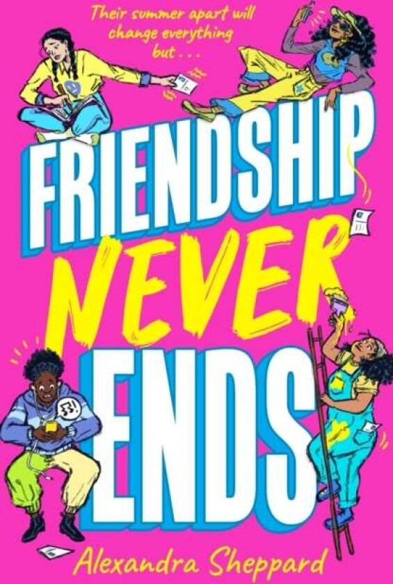 Friendship Never Ends av Alexandra Sheppard