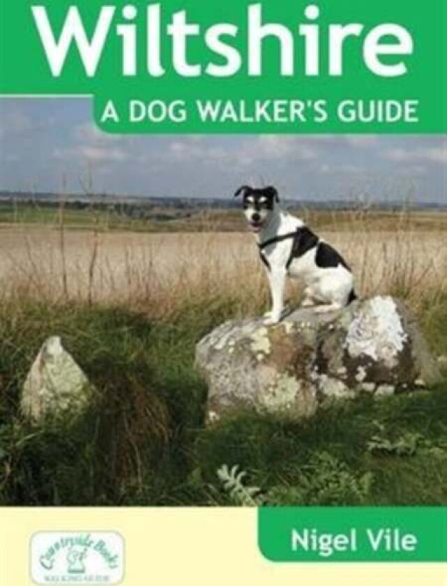 Wiltshire a Dog Walker's Guide av Nigel Vile