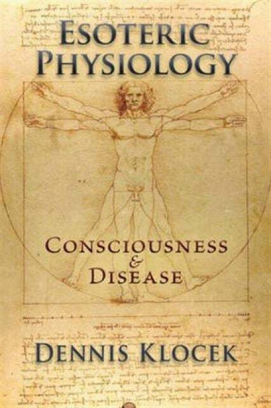 Esoteric Physiology av Dennis Klocek