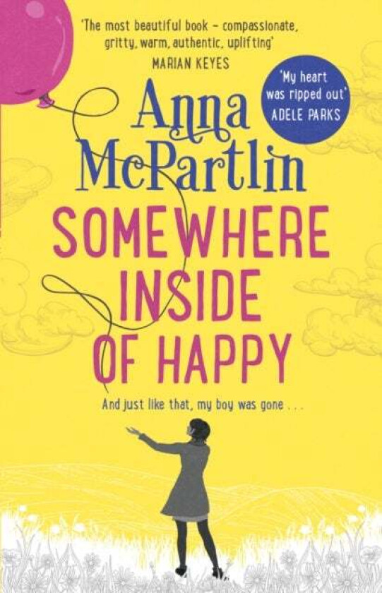 Somewhere Inside of Happy av Anna McPartlin