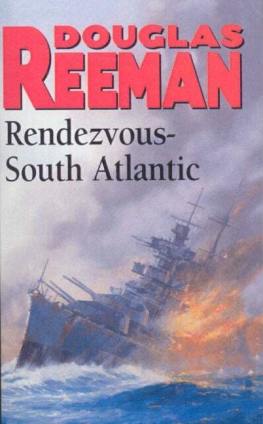 Rendezvous - South Atlantic av Douglas Reeman