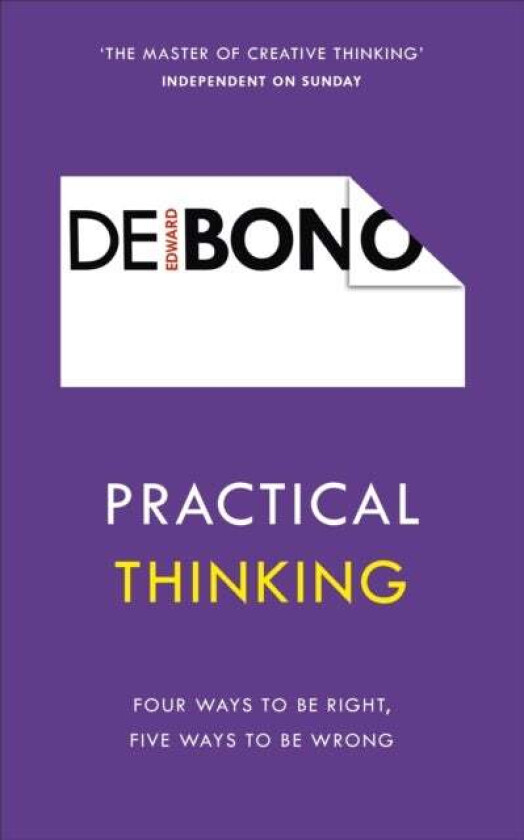 Practical Thinking av Edward de Bono