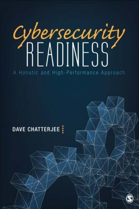 Cybersecurity Readiness av Dave (Terry College of Business University of Georgia USA) Chatterjee