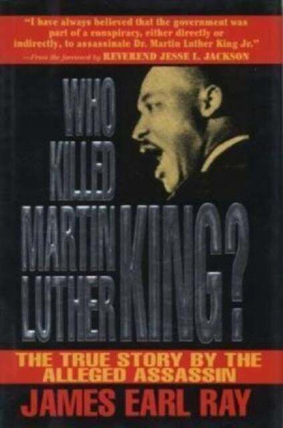 Who Killed Martin Luther King? Av James Ray