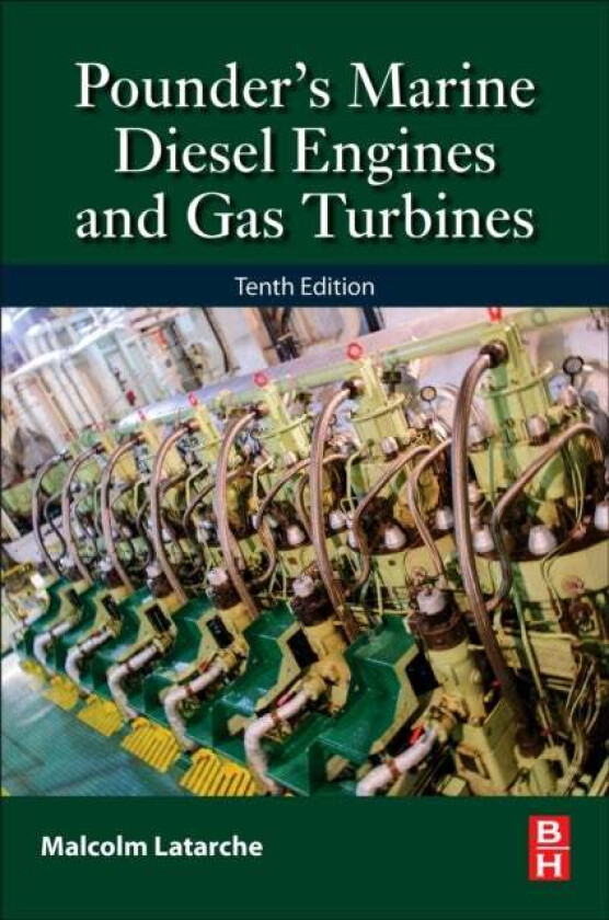 Pounder's Marine Diesel Engines and Gas Turbines av Malcolm (Freelance Journalist and former editor of Fairplay Solutions (monthly shipping techn