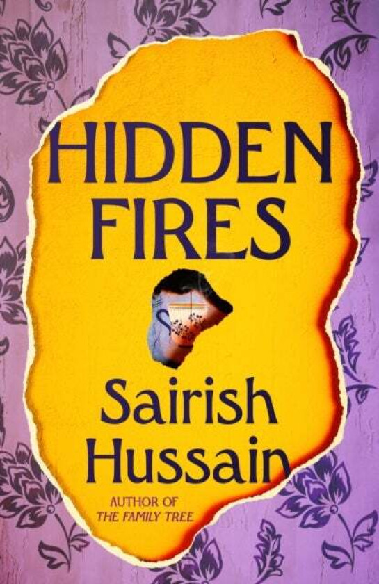 Hidden Fires Av Sairish Hussain