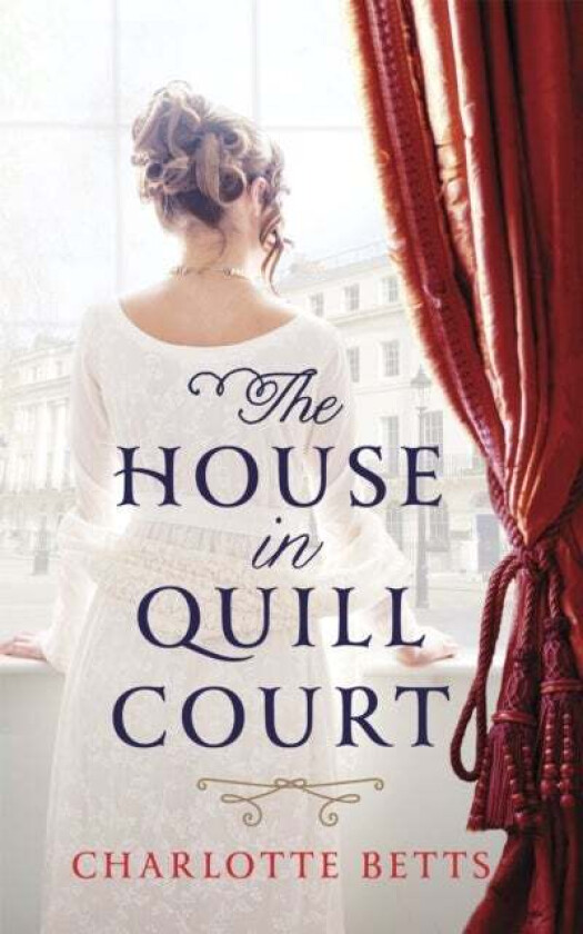 The House in Quill Court av . Charlotte Betts