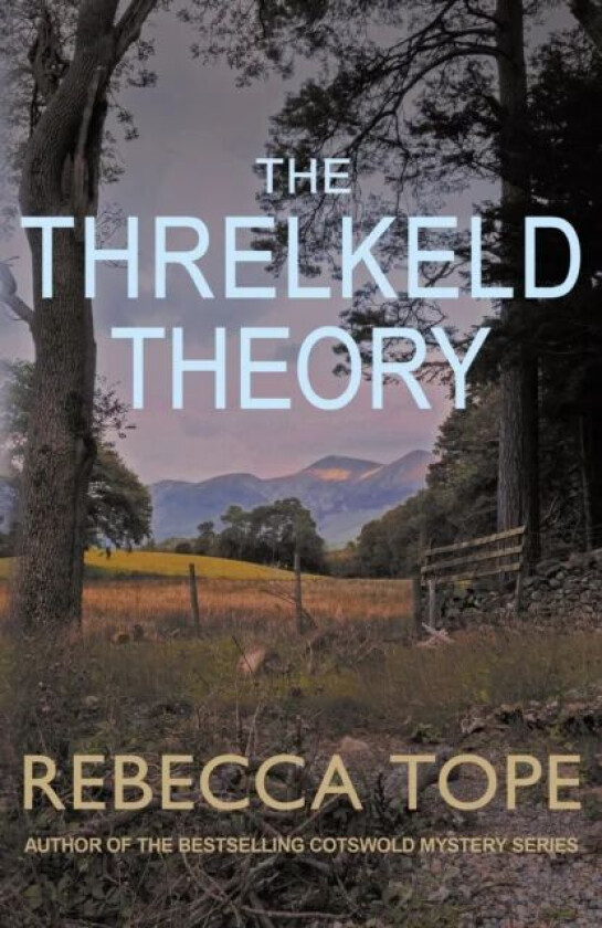 The Threlkeld Theory av Rebecca (Author) Tope