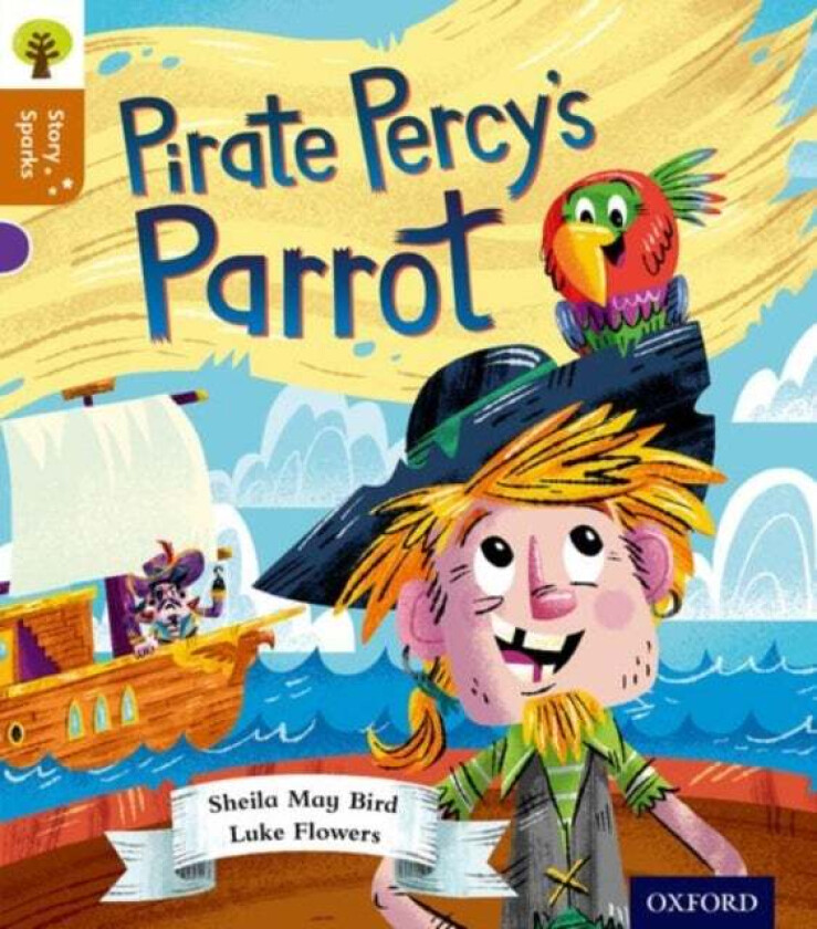 Oxford Reading Tree Story Sparks: Oxford Level 8: Pirate Percy&#039;s Parrot av Sheila May Bird