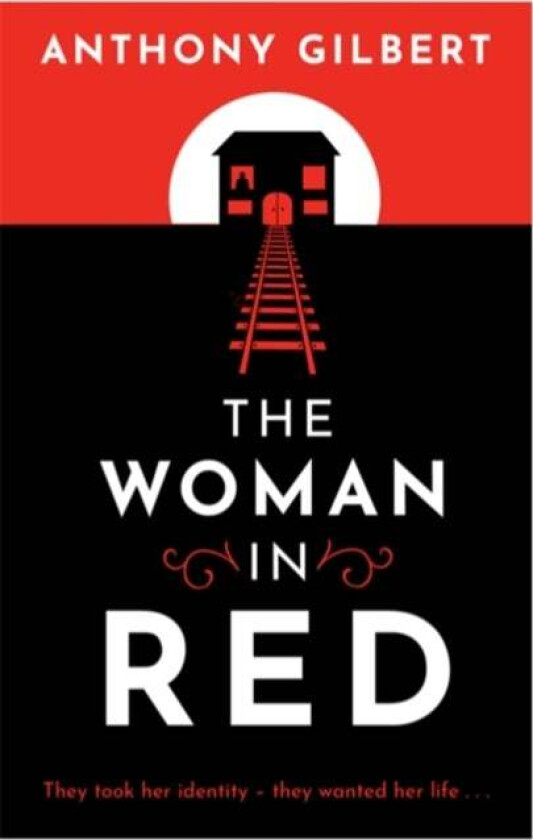 The Woman in Red av Anthony Gilbert