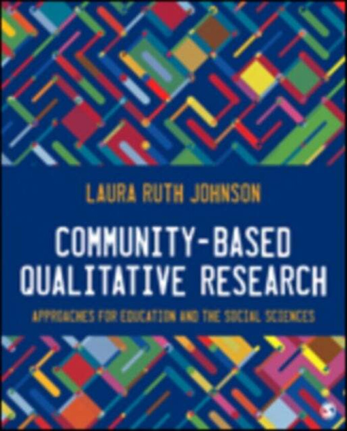 Community-Based Qualitative Research av Laura Ruth Johnson