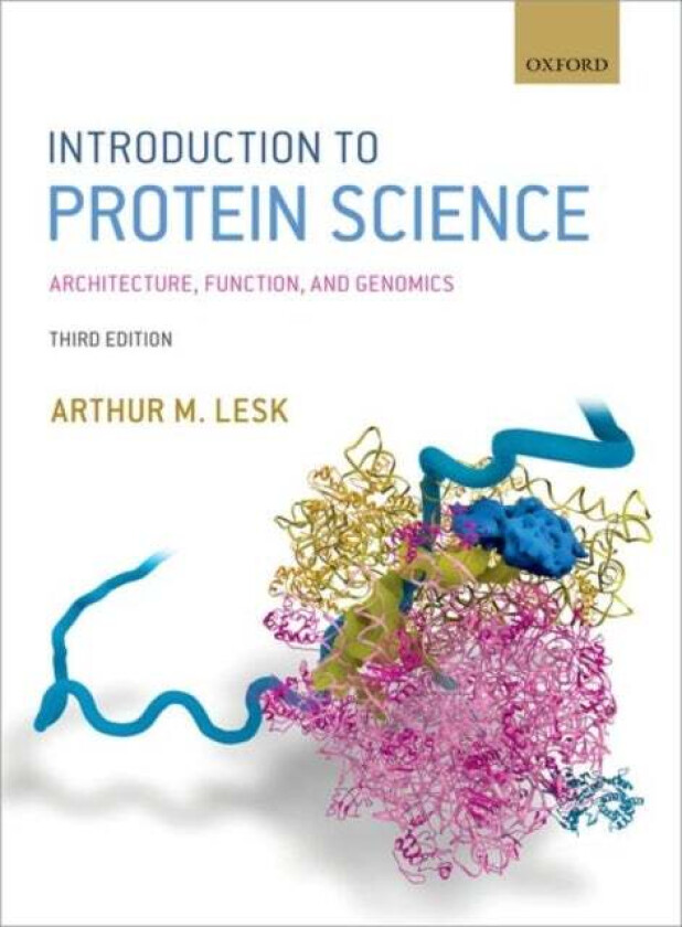 Introduction to Protein Science av Arthur M. (The Pennsylvania State University) Lesk
