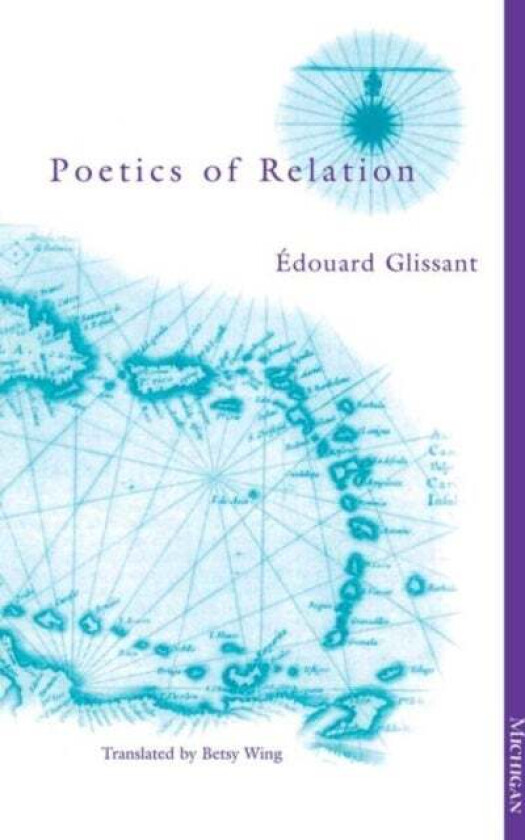Poetics of Relation av Edouard Glissant