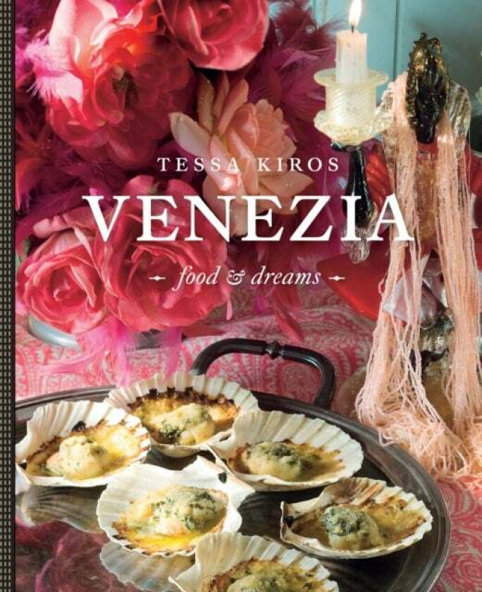 Venezia av Tessa Kiros