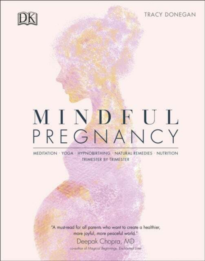 Mindful Pregnancy av Tracy Donegan