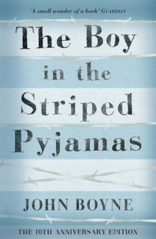 The Boy in the Striped Pyjamas av John Boyne