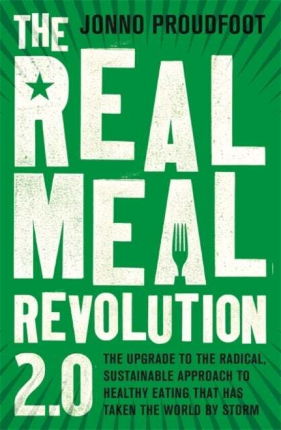 The Real Meal Revolution 2.0 av Jonno Proudfoot, The Real Meal Group
