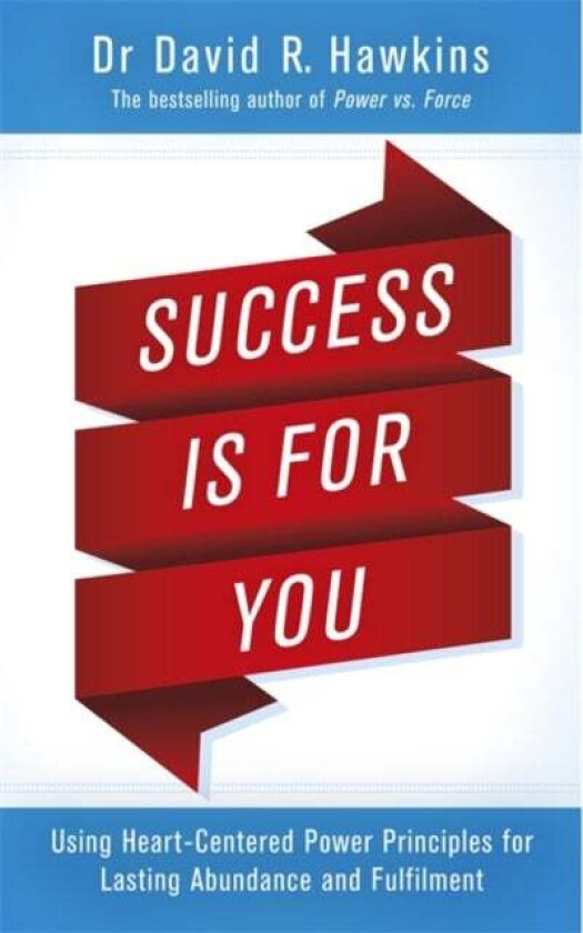 Success Is for You av David R. Hawkins