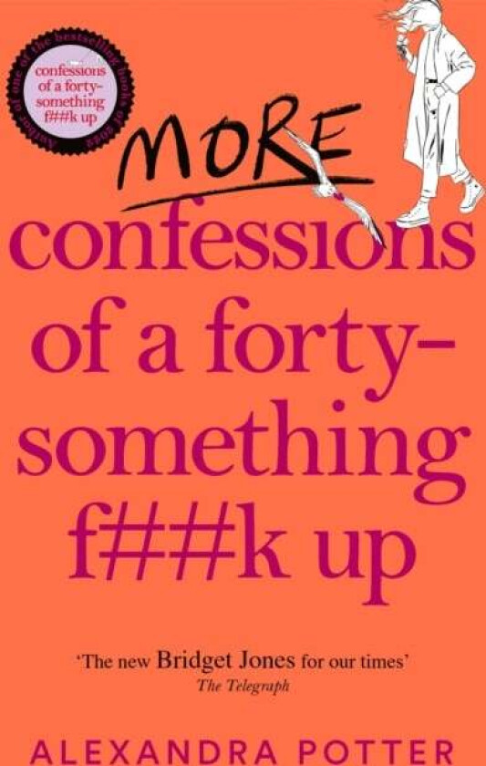 More Confessions of a Forty-Something F**k Up av Alexandra Potter