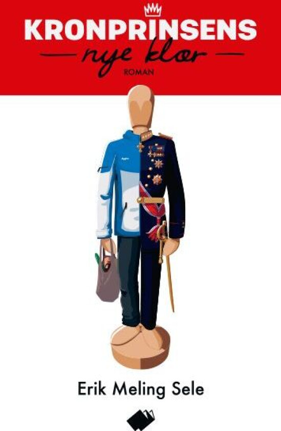Kronprinsens nye klær av Erik Meling Sele