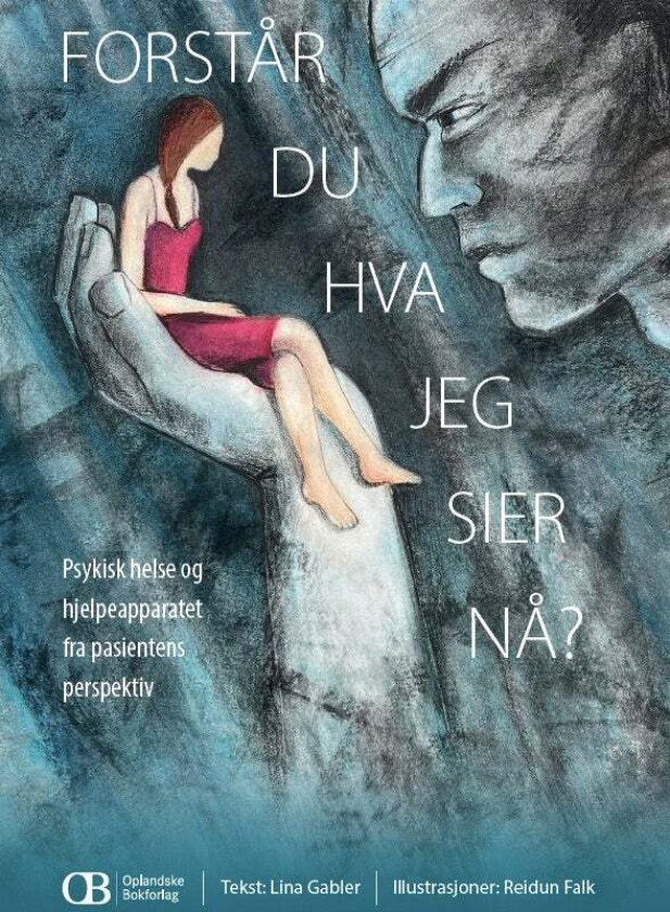 Forstår du hva jeg sier nå? av Lina Gabler