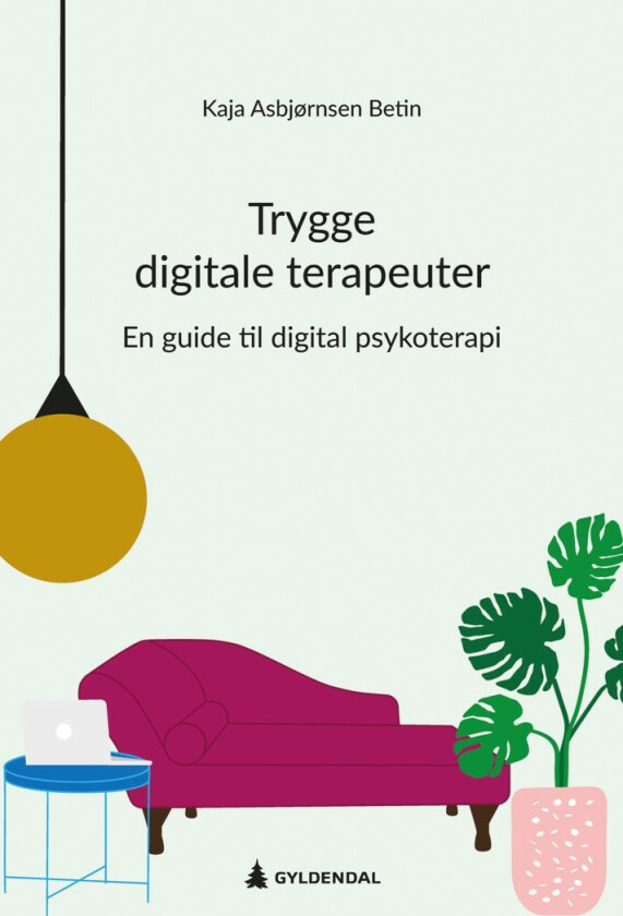 Trygge digitale terapeuter av Kaja Asbjørnsen Betin