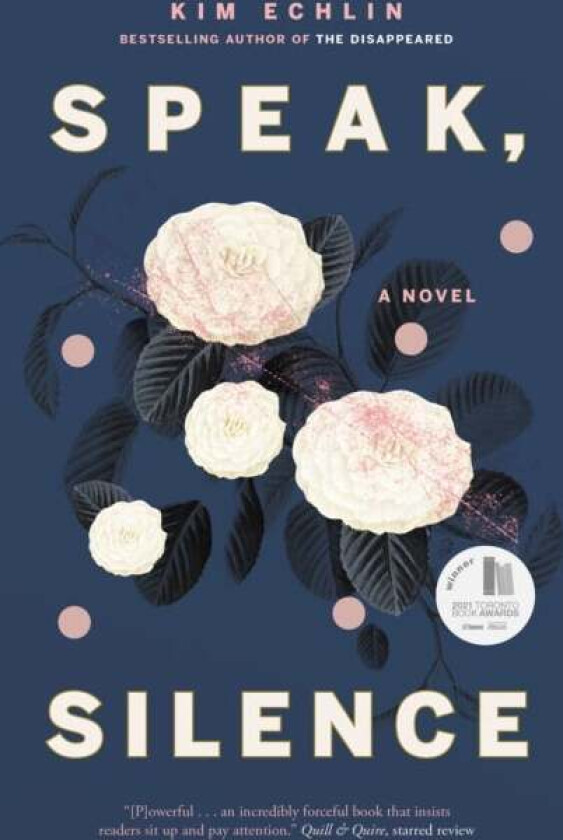 Speak, Silence av Kim Echlin