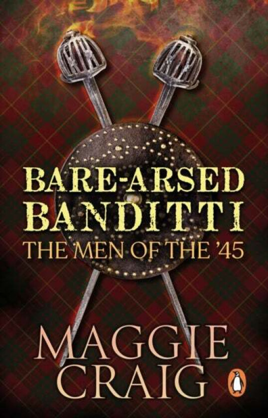 Bare-Arsed Banditti av Maggie Craig