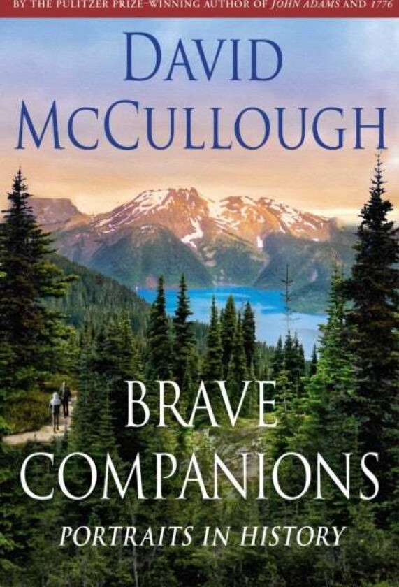 Brave Companions av David McCullough