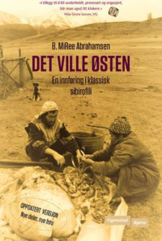 Det ville østen av B. MiRee Abrahamsen