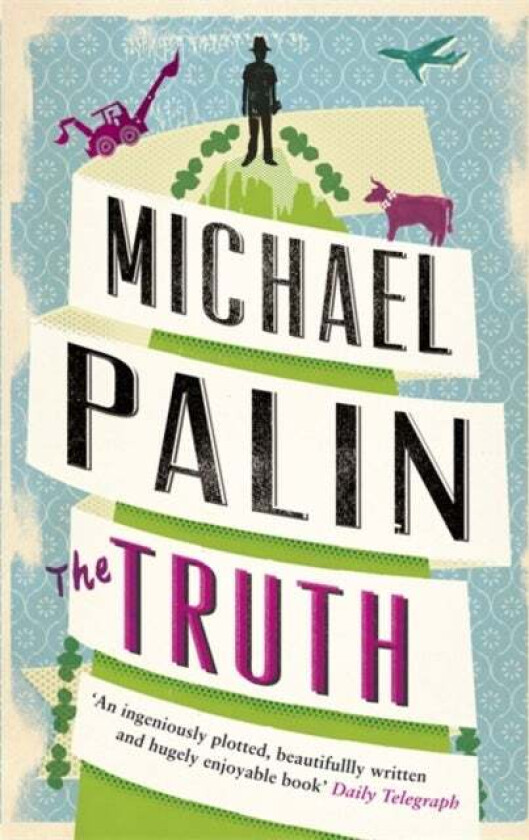 The Truth av Michael Palin