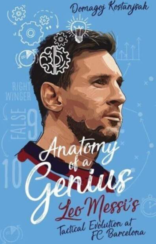 Anatomy of a Genius av Domagoj Kostanjsak