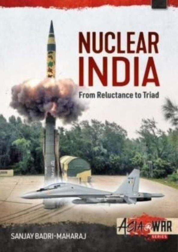 Nuclear India av Sanjay Badri-Maharaj