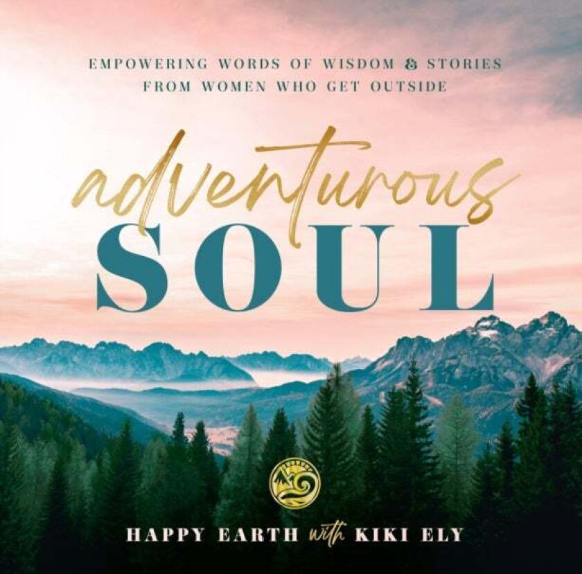 Adventurous Soul av Happy Earth, Kiki Ely