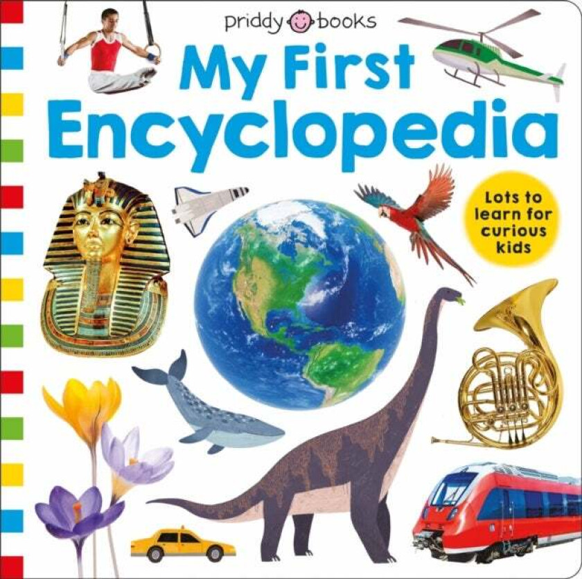 My First Encyclopedia av Priddy Books, Roger Priddy